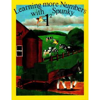 1st Grade Book 2 Learning More Numbers with Spunky