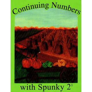 2nd Grade Book 1 Continuing Numbers with Spunky