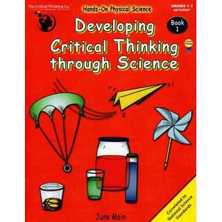 Developing Critical Thinking Through Science Book 1