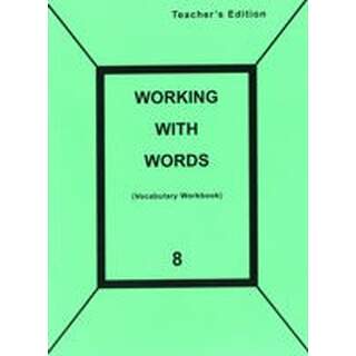 Working with Words 8 Teacher