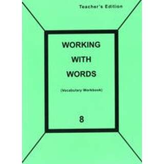 Working with Words 8 Teacher