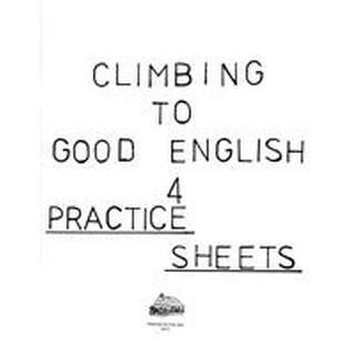 Climbing to Good English 4 Practice Sheets