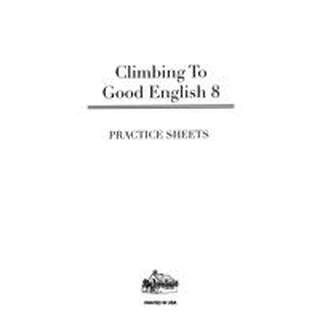 Climbing to Good English 8 Practice Sheets